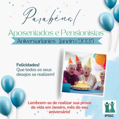 Parabéns!  Aniversariantes JANEIRO/2025