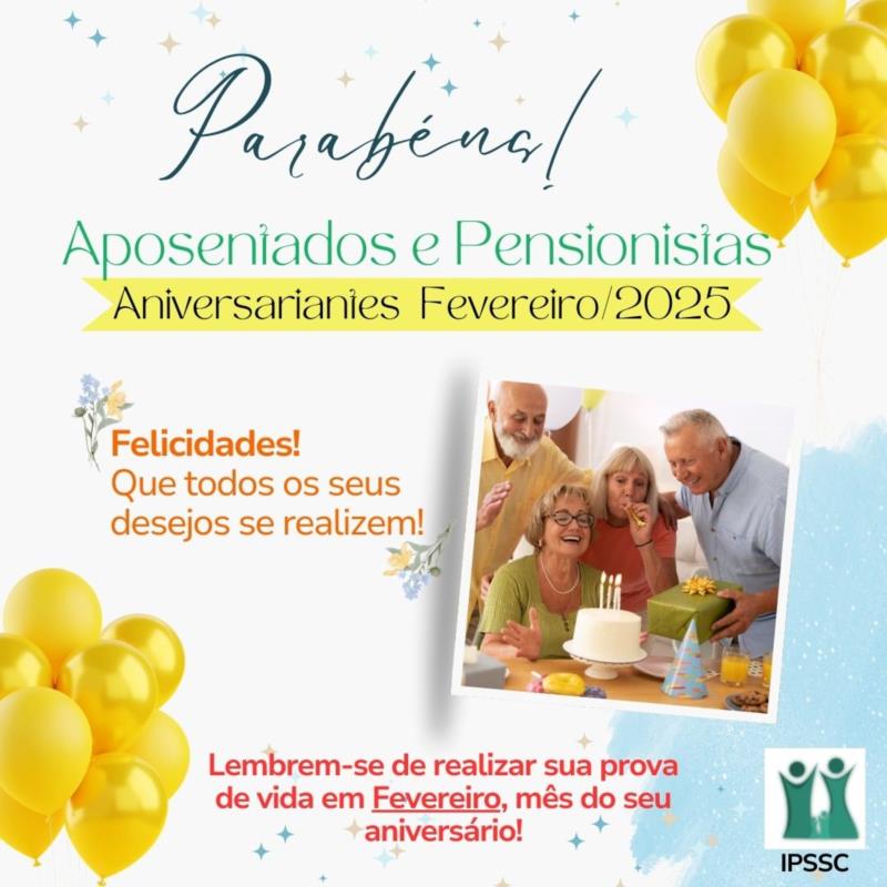 Parabéns! Aniversariantes Fevereiro/2025!