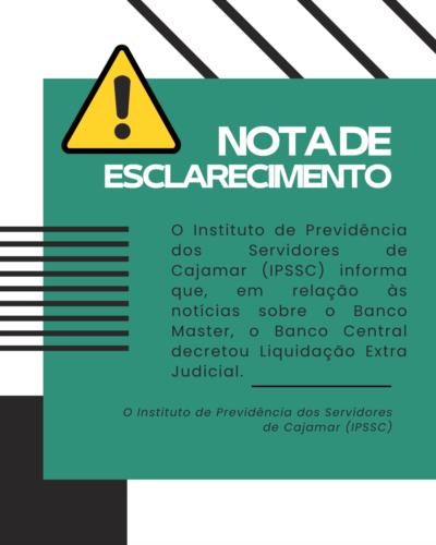 Nota Importante do IPSSC sobre Investimentos no Banco Master!